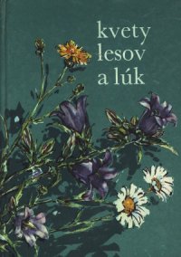 Kvety lesov a lúk