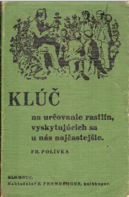 Kľúč na určovanie rastlín, vyskytujúcich sa u nás najčastejšie