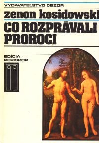 Čo rozprávali proroci