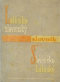 Latinsko-slovenský, Slovensko-latinský slovník