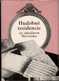 Hudobné rezidencie na západnom Slovensku