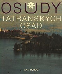 Osudy Tatranských osád