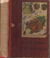 Zlatá kniha kuchárska 1. vydanie