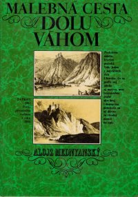 Malebná cesta dolu Váhom