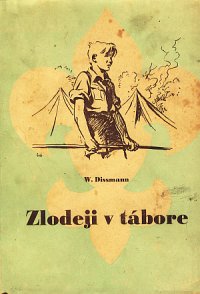 Zlodeji v tábore