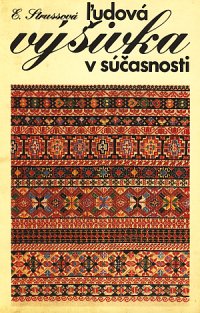 Ľudová výšivka v súčasnosti