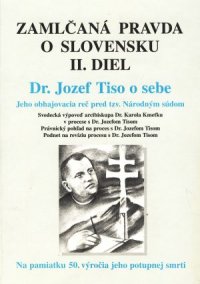 Zamlčaná pravda o Slovensku II. diel