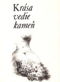 Krása vedie kameň