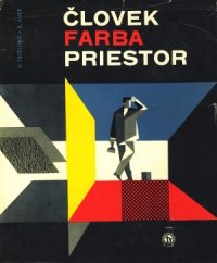 Človek - Farba - Priestor