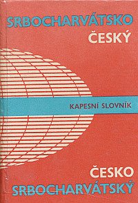 Srbocharvátsko- český, česko- srbocharvátsky kapesní slovník