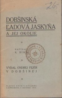 Dobšinská ľadová jaskyňa a jej okolie