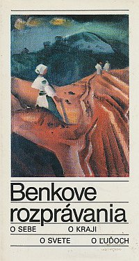 Benkove rozprávania o sebe, o kraji, o svete, o ľuďoch