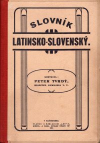 Slovník Latinsko - Slovenský