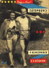 V klincovkách a s oštepom