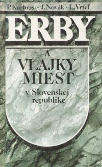 Erby a vlajky miest v Slovenskej republike