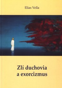 Zlí duchovia a exorcizmus