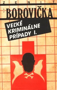 Veľké kriminálne prípady I.