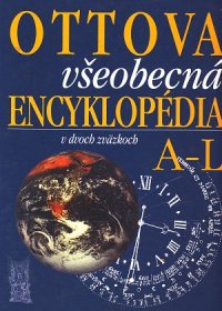 Ottova všeobecná encyklopédia A - L , M - Ž