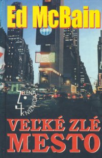 Veľké zlé mesto