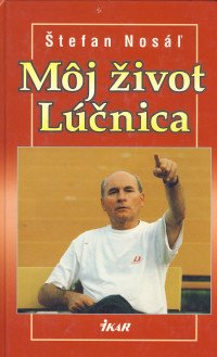 Môj život Lúčnica