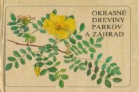 Okrasné dreviny parkov a záhrad