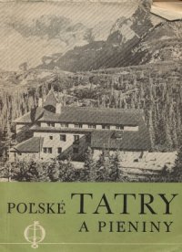 Poľské Tatry a Pieniny