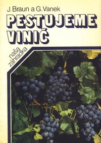 Pestujeme vinič
