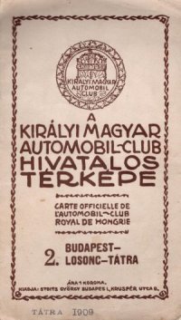 A Királyi Magyar automobil - club hivatalos térképe