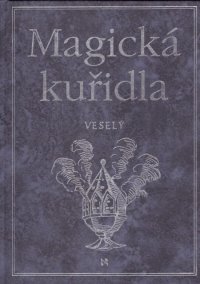 Magická kuřidla