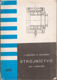 Strojníctvo pre 1. ročník stredných odborných učilíšť