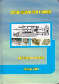 Liatie kovov pod tlakom