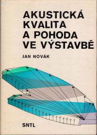 Akustická kvalita a pohoda ve výstavbě