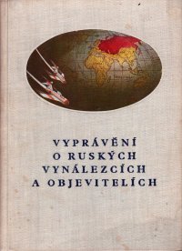 Vyprávění o ruských vynálezcích a objevitelích