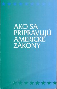 Ako sa pripravujú americké zákony