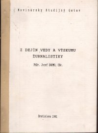 Z dejín vedy a výskumu žurnalistiky