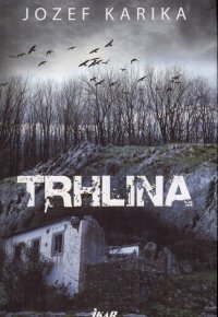 Trhlina