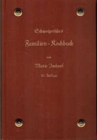 Schweizerisches Familien-Kochbuch