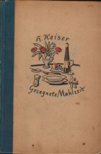 Gesegnete Mahlzeit
