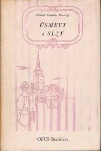 Úsmevy a slzy