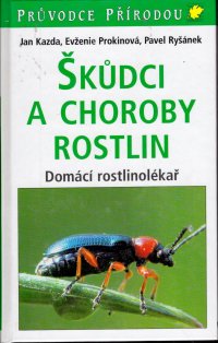 Škůdci a choroby rostlin