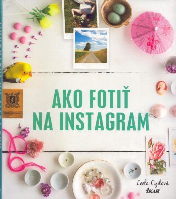 Ako fotiť na instagram