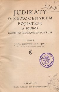 Judikáty o nemocenském pojištění a soubor zákonů zdravotnických