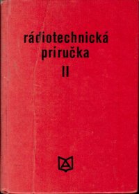 Rádiotechnická príručka II.