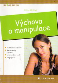Výchova a manipulace