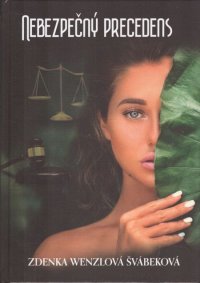 Nebezpečný precedens