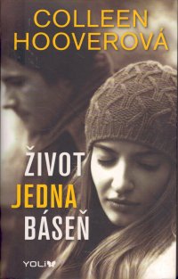 Život jedna báseň