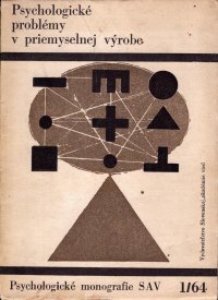 Psychologické problémy v priemyselnej výrobe