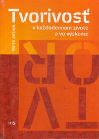 Tvorivosť v každodennom živote a vo výskume