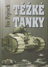 Těžké tanky - ocelová pěst