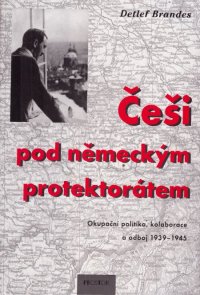 Češi pod německým protektorátem